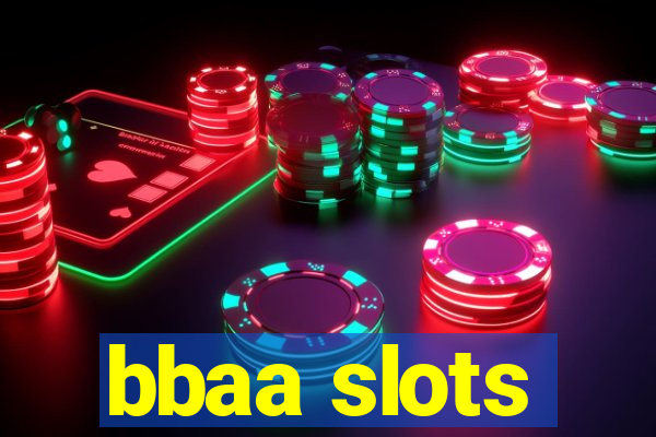 bbaa slots